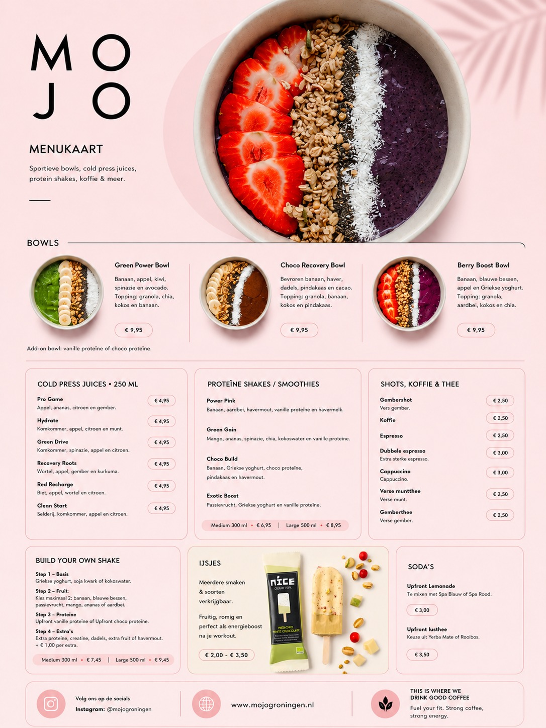 Volledige MOJO menukaart met bowls, juices, shakes, koffie, thee, soda's en Nice ijsjes